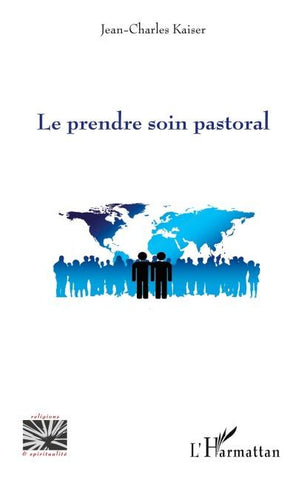 Le prendre soin pastoral