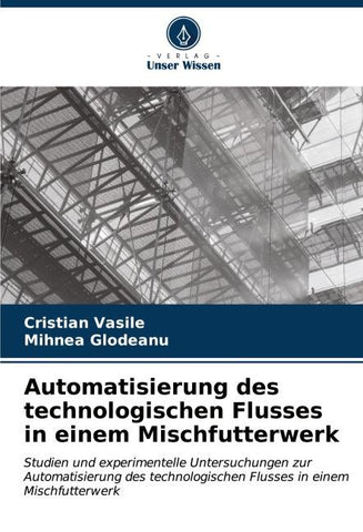 Automatisierung des technologischen Flusses in einem Mischfutterwerk