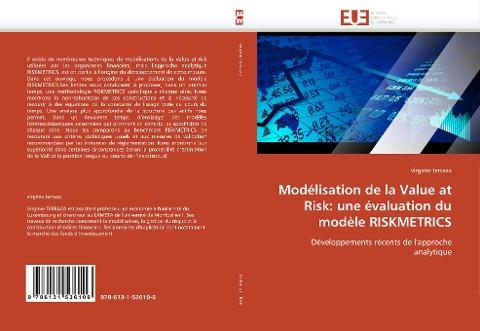 Modélisation de la Value at Risk: une évaluation du modèle RISKMETRICS