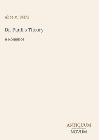 Dr. Paull's Theory