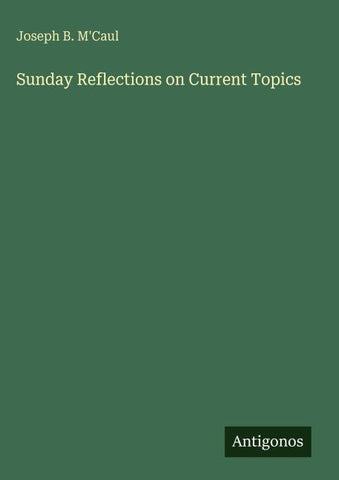 Sunday Reflections on Current Topics
