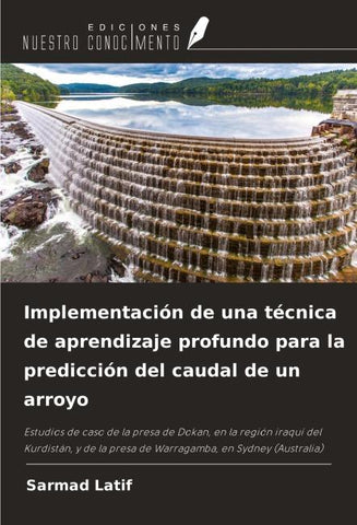 Implementación de una técnica de aprendizaje profundo para la predicción del caudal de un arroyo