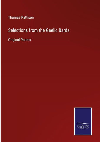 Selections from the Gaelic Bards