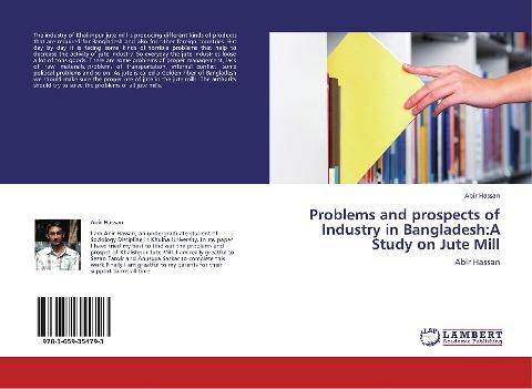 Problems and prospects of Industry in Bangladesh:A Study on Jute Mill