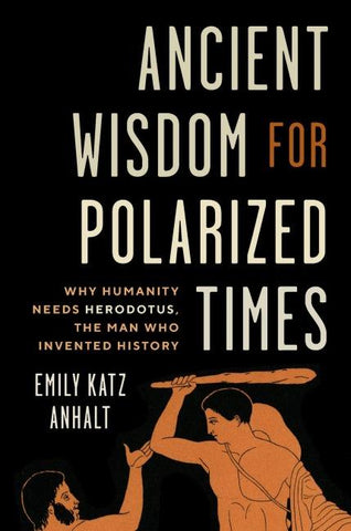 Ancient Wisdom for Polarized Times