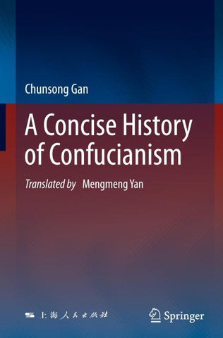 A Concise History of Confucianism
