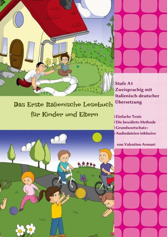 Das Erste Italienische Lesebuch für Kinder und Eltern
