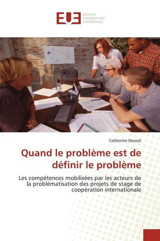 Quand le problème est de définir le problème