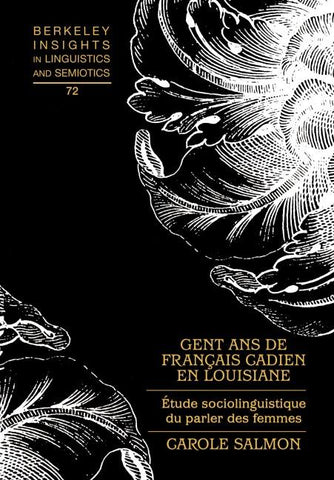 Cent ans de français cadien en Louisiane