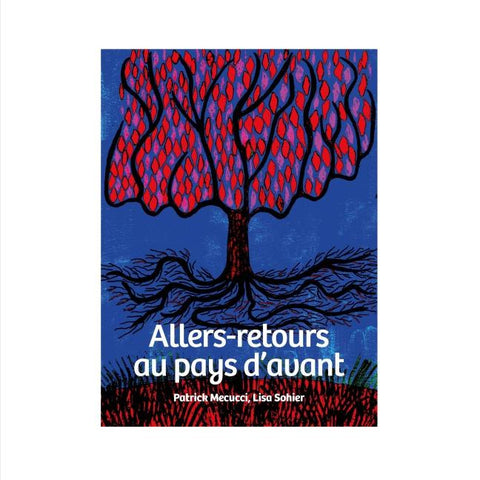 Allers-retours au pays d'avant