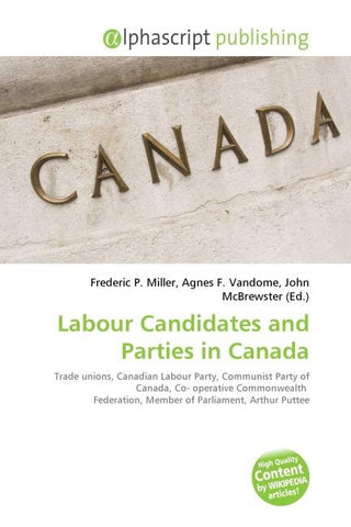 Labour Candidates and Parties in Canada