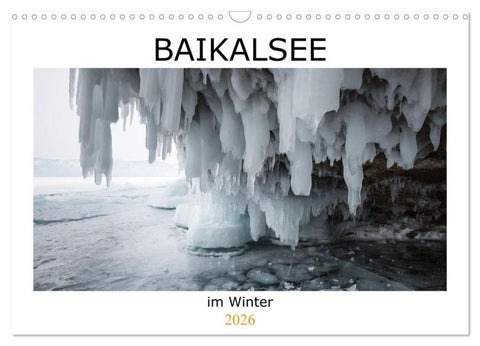 Baikalsee im Winter (Wandkalender 2026 DIN A3 quer), CALVENDO Monatskalender