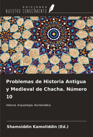 Problemas de Historia Antigua y Medieval de Chacha. Número 10