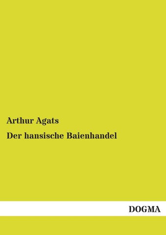 Der hansische Baienhandel