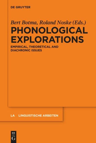 Phonological Explorations