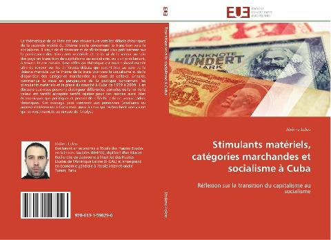 Stimulants matériels, catégories marchandes et socialisme à Cuba