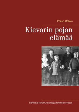 Kievarin pojan elämää