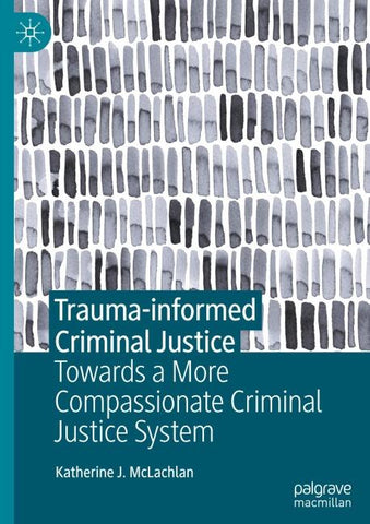 Trauma-informed Criminal Justice