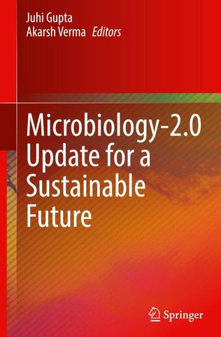 Microbiology-2.0 Update for a Sustainable Future