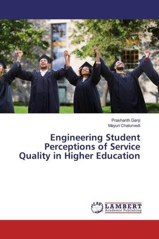 Engineering Student Perceptions of Service Quality in Higher Education