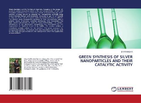 GREEN SYNTHESIS OF SILVER NANOPARTICLES AND THEIR CATALYTIC ACTIVITY