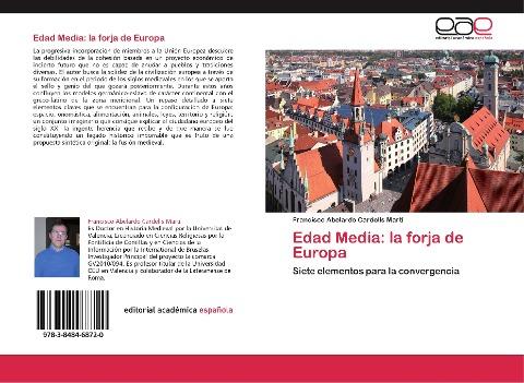Edad Media: la forja de Europa