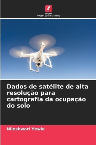 Dados de satélite de alta resolução para cartografia da ocupação do solo