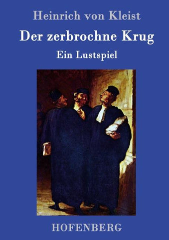 Der zerbrochne Krug