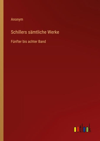Schillers sämtliche Werke