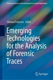 Emerging Technologies for the Analysis of Forensic Traces