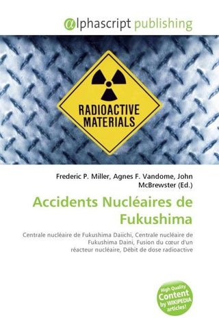 Accidents Nucléaires de Fukushima