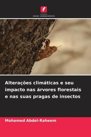 Alterações climáticas e seu impacto nas árvores florestais e nas suas pragas de insectos