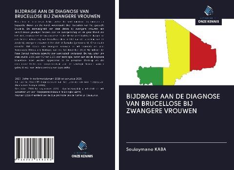 BIJDRAGE AAN DE DIAGNOSE VAN BRUCELLOSE BIJ ZWANGERE VROUWEN