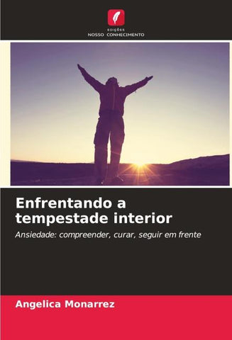 Enfrentando a tempestade interior
