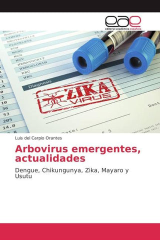 Arbovirus emergentes, actualidades