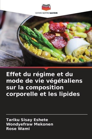 Effet du régime et du mode de vie végétaliens sur la composition corporelle et les lipides