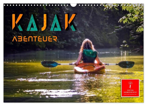 Kajak Abenteuer (Wandkalender 2026 DIN A3 quer), CALVENDO Monatskalender