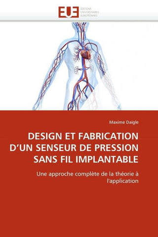 DESIGN ET FABRICATION D''UN SENSEUR DE PRESSION SANS FIL IMPLANTABLE