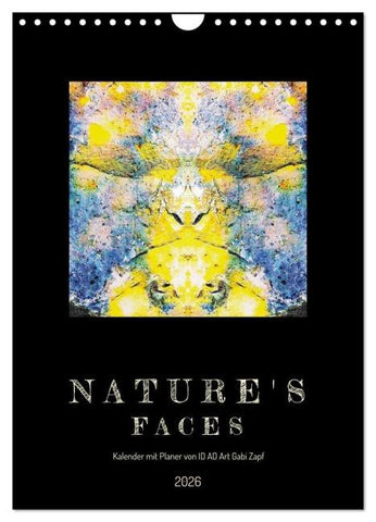Nature's Faces (Wandkalender 2026 DIN A4 hoch), CALVENDO Monatskalender