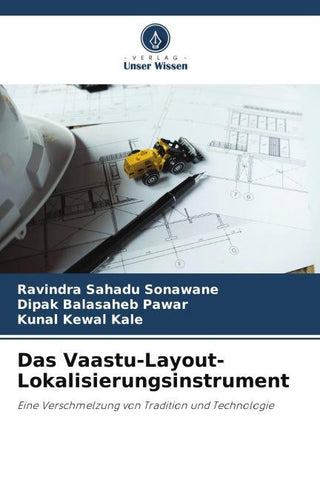 Das Vaastu-Layout-Lokalisierungsinstrument