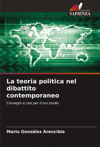 La teoria politica nel dibattito contemporaneo