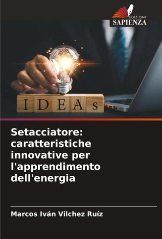Setacciatore: caratteristiche innovative per l'apprendimento dell'energia