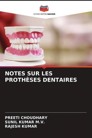NOTES SUR LES PROTHÈSES DENTAIRES