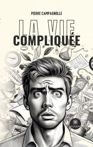 La vie compliquée