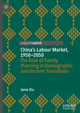 China's Labour Market, 1950–2050
