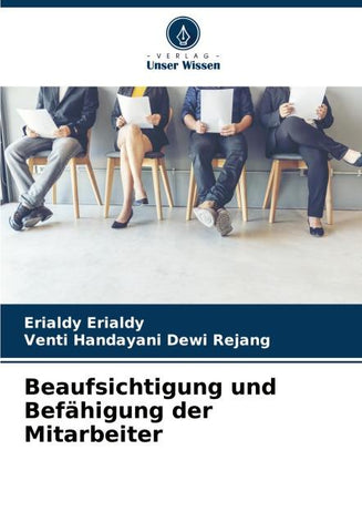 Beaufsichtigung und Befähigung der Mitarbeiter
