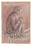 Die Geschichte Miriam