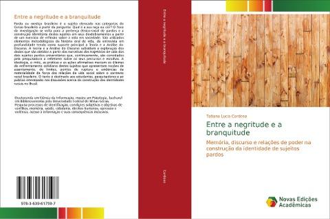 Entre a negritude e a branquitude