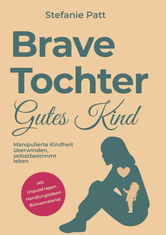 Brave Tochter gutes Kind