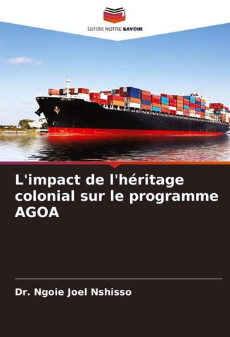 L'impact de l'héritage colonial sur le programme AGOA